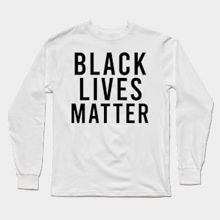 Lives Matter Long Sleeve T-Shirt